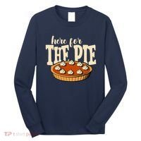 Here For The Pie Thanksgiving Holiday Long Sleeve Shirt thumb 0
