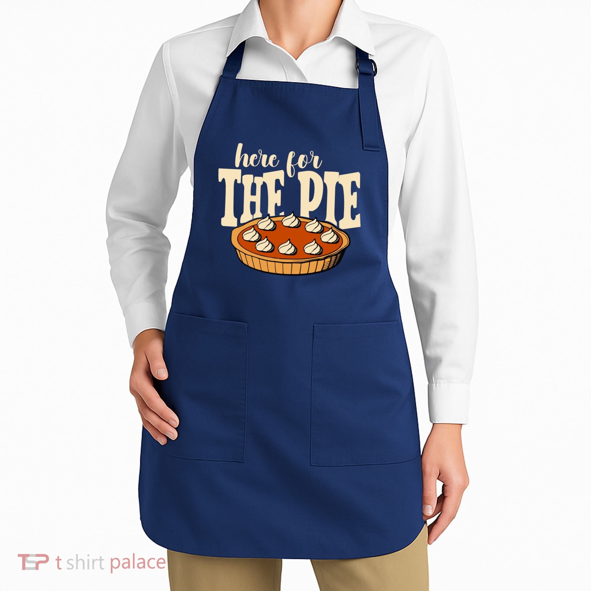 Here For The Pie Thanksgiving Holiday Apron