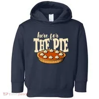 Here For The Pie Thanksgiving Holiday Toddler Hoodie thumb 0