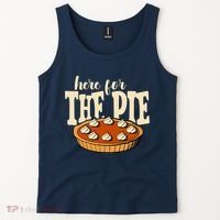 Here For The Pie Thanksgiving Holiday Tank Top thumb 2