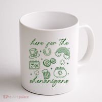 Here For The Shenanigans St Patricks Day Coffee Mug thumb 1