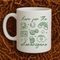 Here For The Shenanigans St Patricks Day Coffee Mug thumb 2