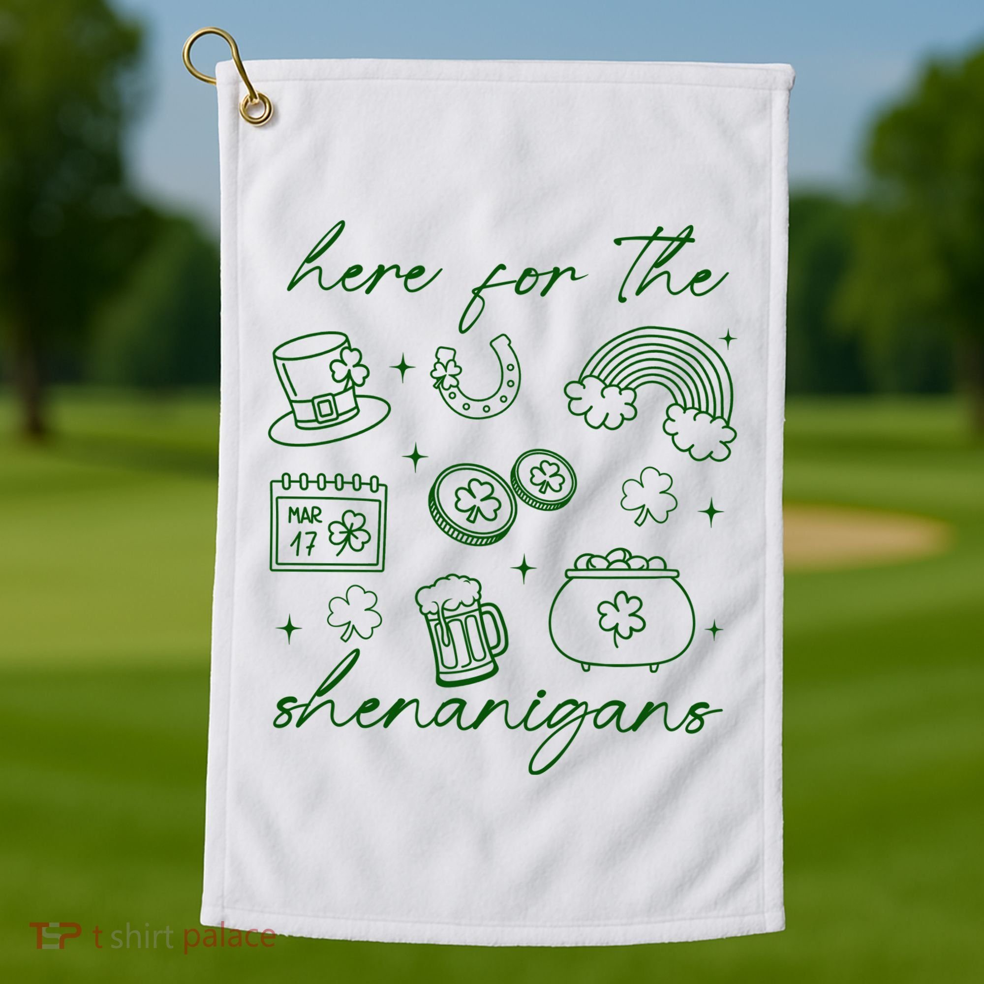 Here For The Shenanigans St Patricks Day Golf Towel