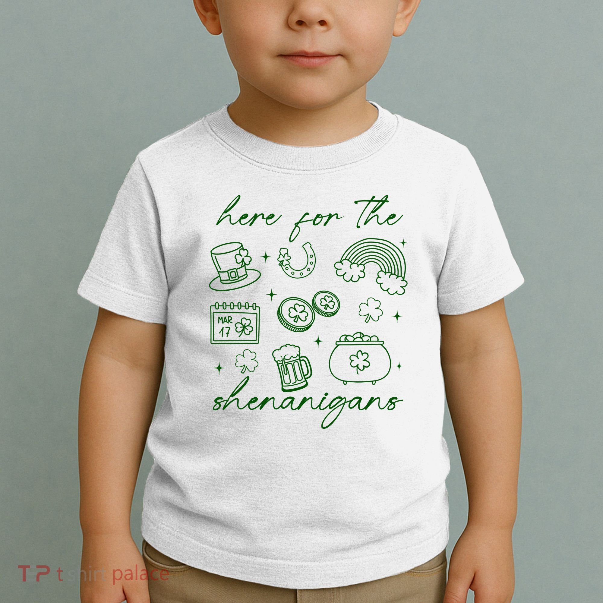 Here For The Shenanigans St Patricks Day Toddler T-Shirt