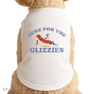Here For The Glizzies 4th Of July Doggie Tank