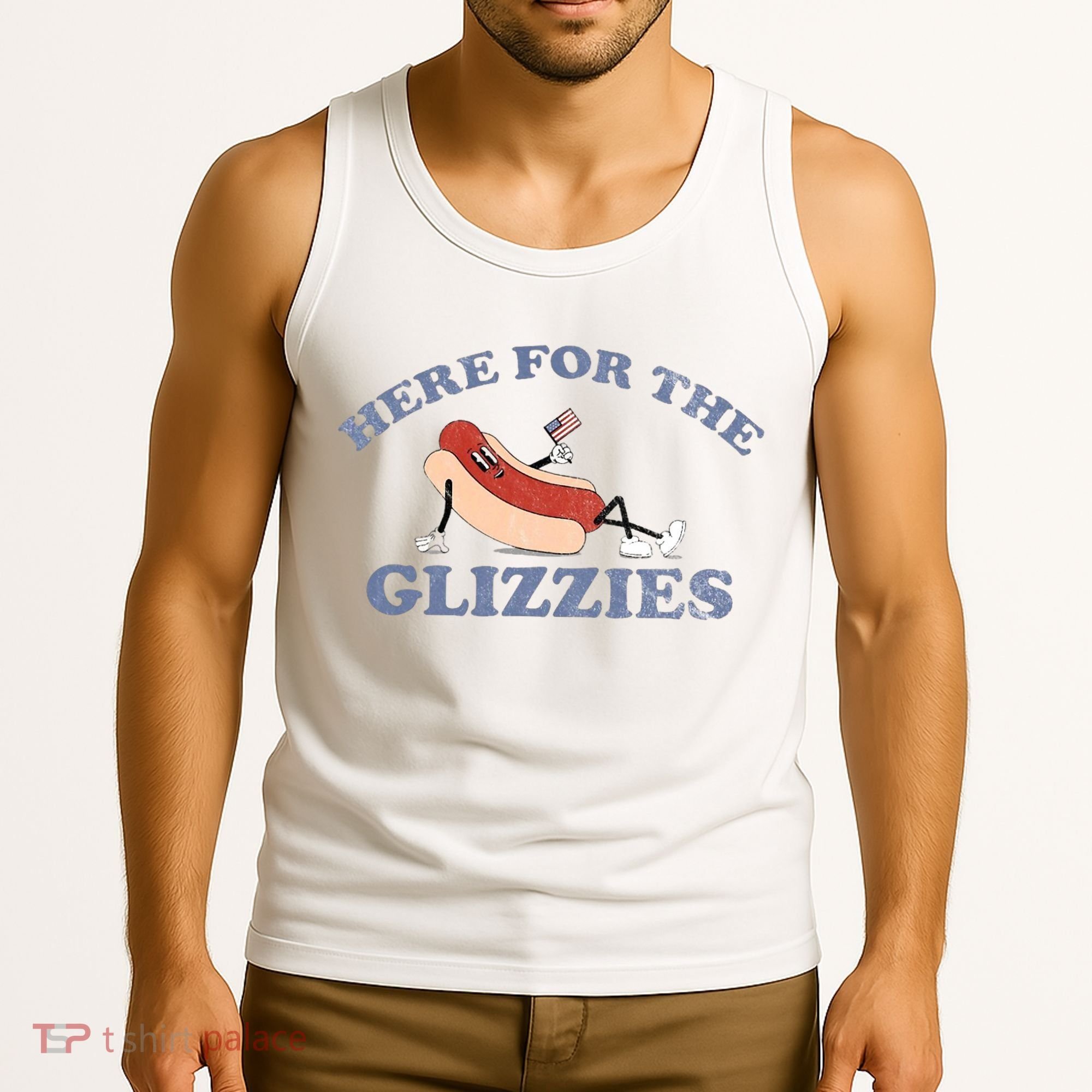 Here For The Glizzies 4th Of July Tank Top