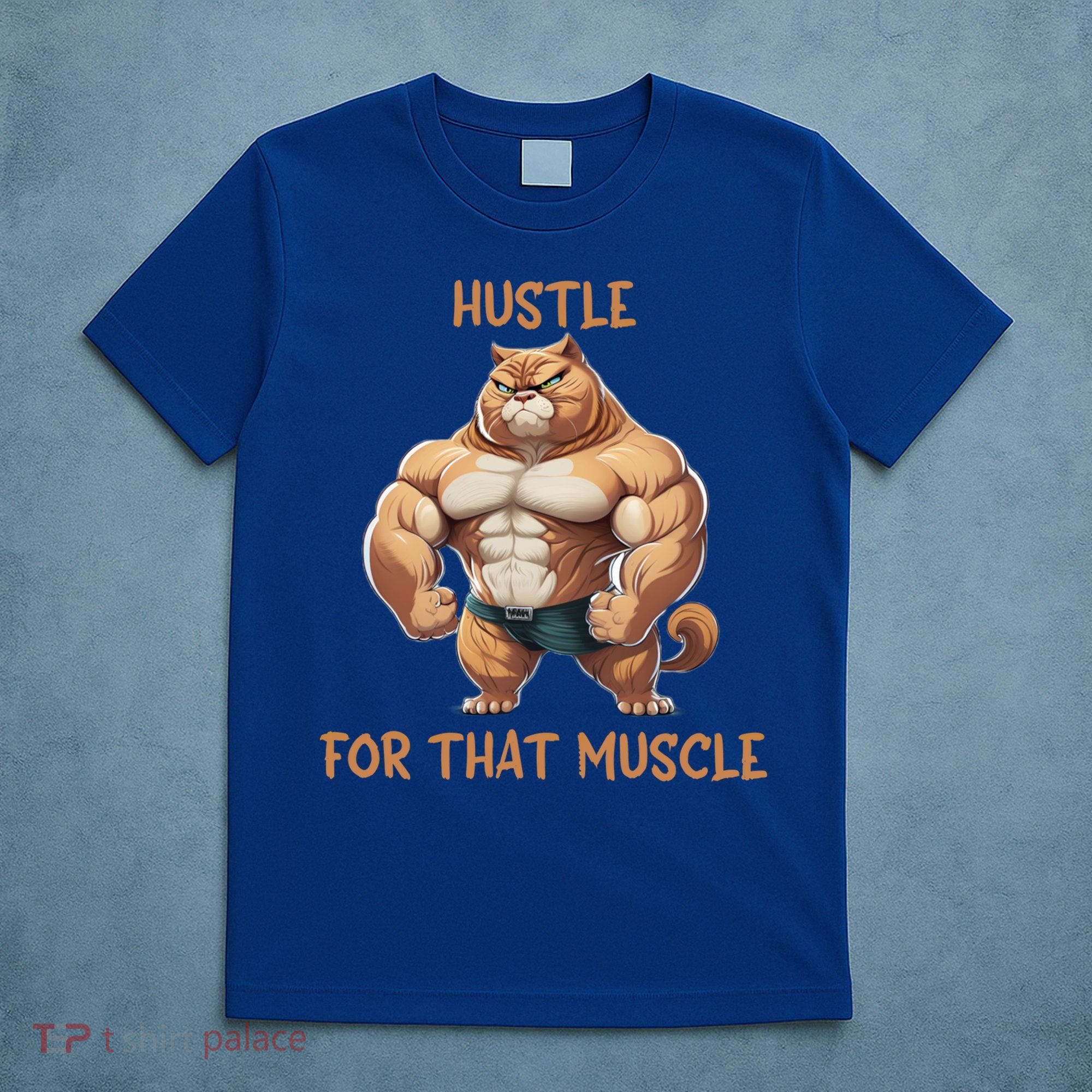 Hustle For That Muscle Cat Weightlifting Bodybuilding Gym Gift T-Shirt