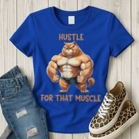 Hustle For That Muscle Cat Weightlifting Bodybuilding Gym Gift Women's T-Shirt thumb 3