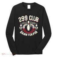 Humor Funny Ten Pin Bowling Long Sleeve Shirt thumb 0