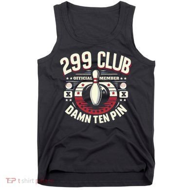 Humor Funny Ten Pin Bowling Tank Top