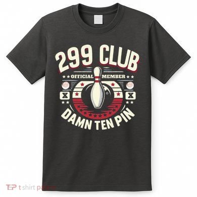 Humor Funny Ten Pin Bowling T-Shirt