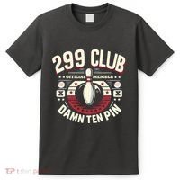 Humor Funny Ten Pin Bowling T-Shirt thumb 0