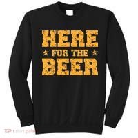 Here For The Beer Funny Drinking College Party Sweatshirt thumb 0