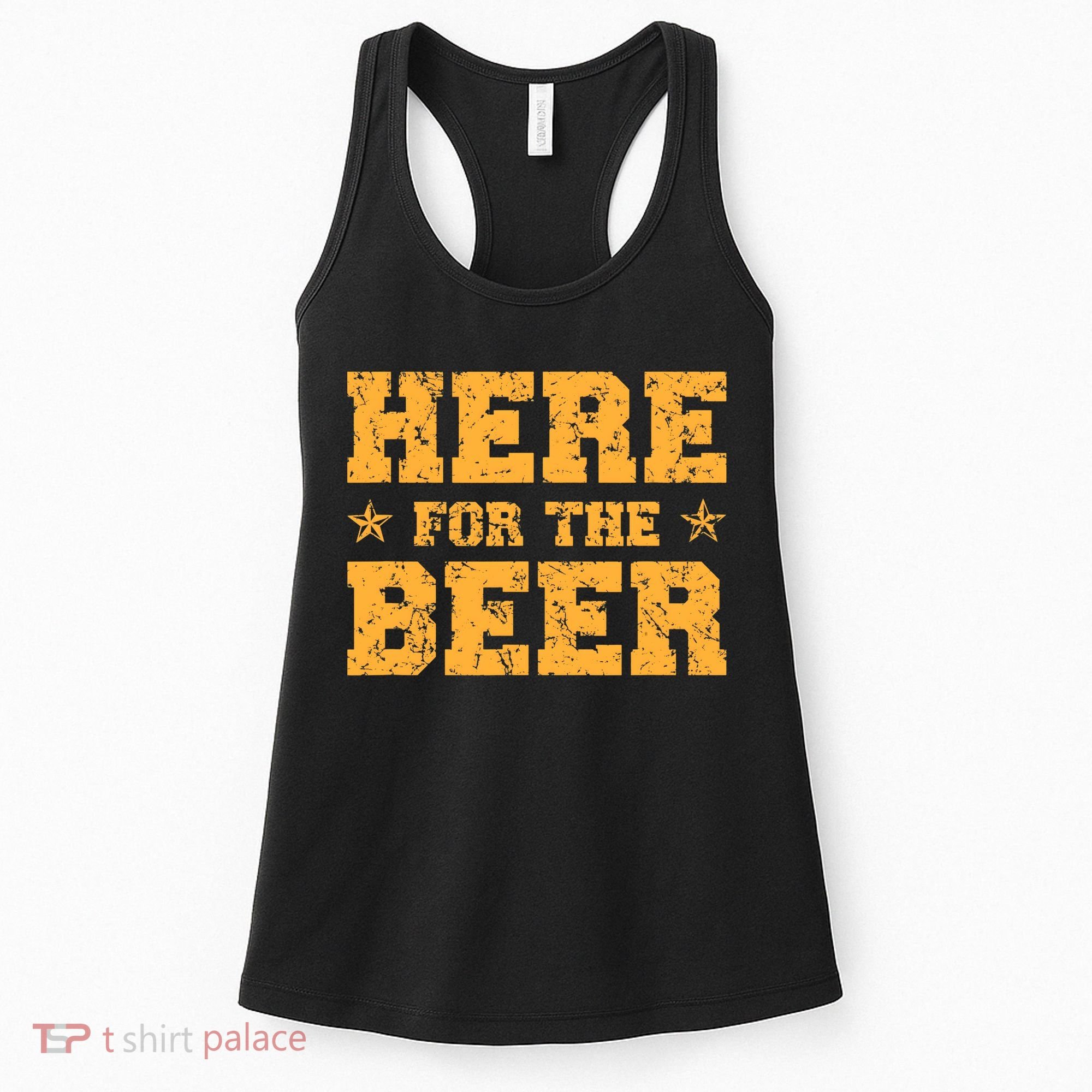 Here For The Beer Funny Drinking College Party Women's Tank Top