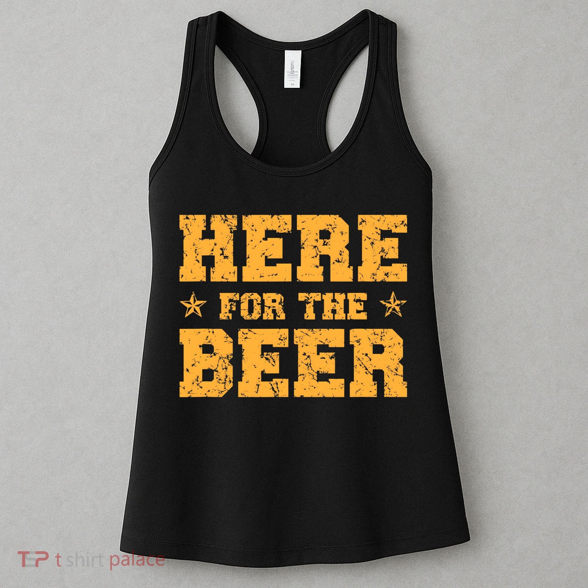 Here For The Beer Funny Drinking College Party Women's Tank Top