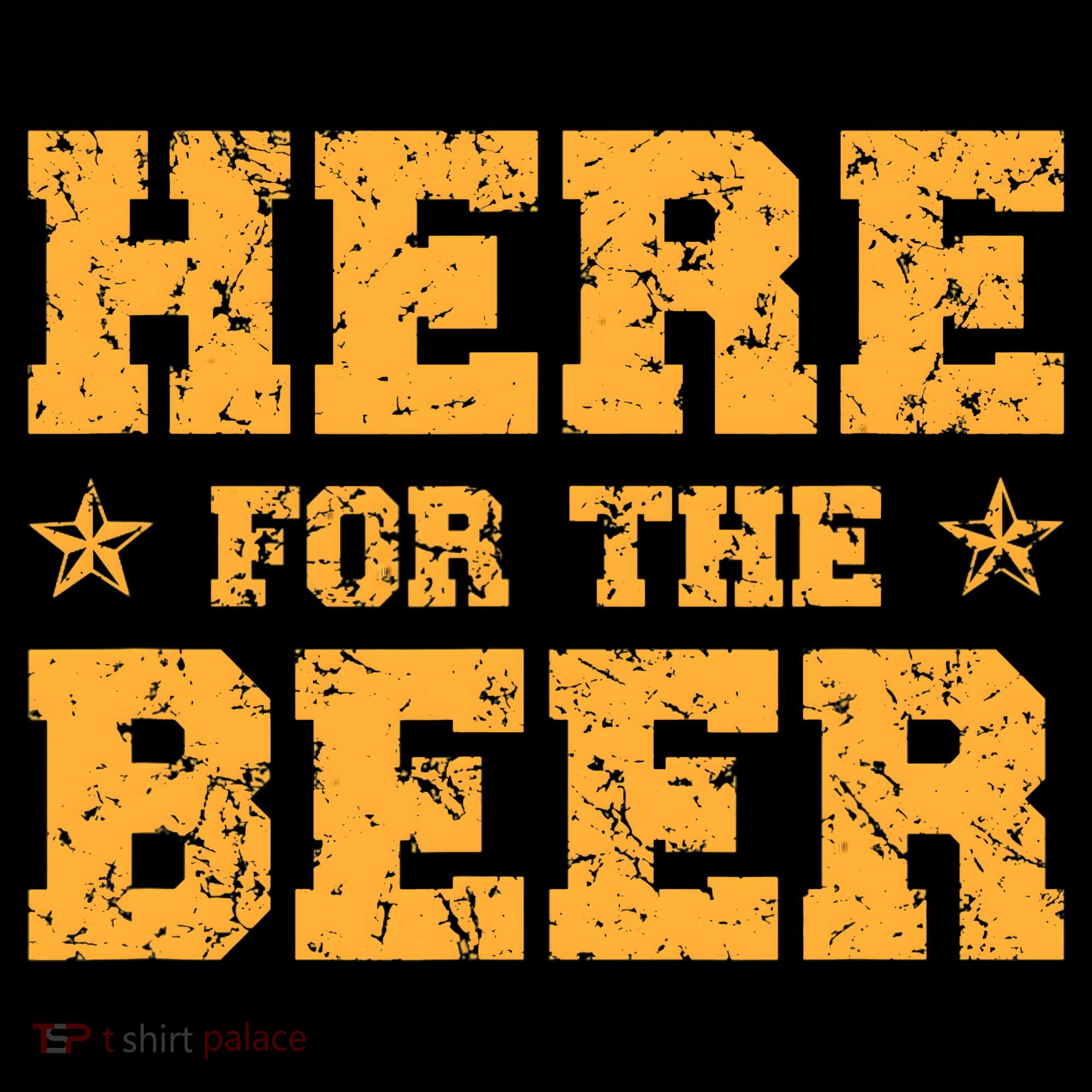 Here For The Beer Funny Drinking College Party Women's T-Shirt