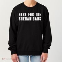 Here For The Shenanigans Women's Sweatshirt thumb 0