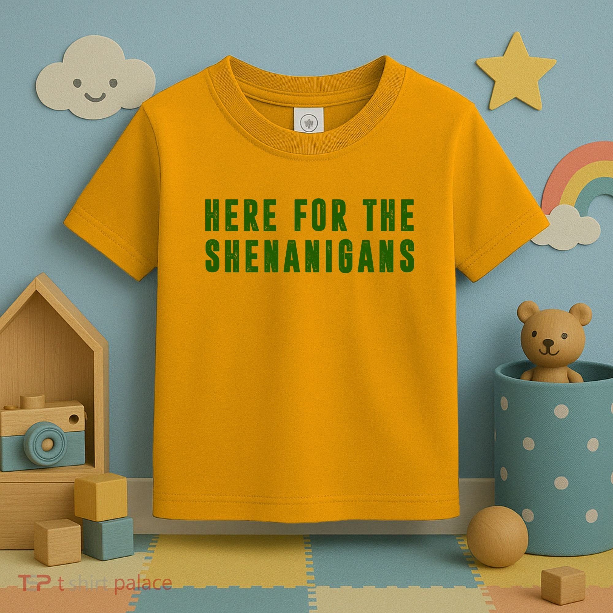 Here For The Shenanigans Toddler T-Shirt