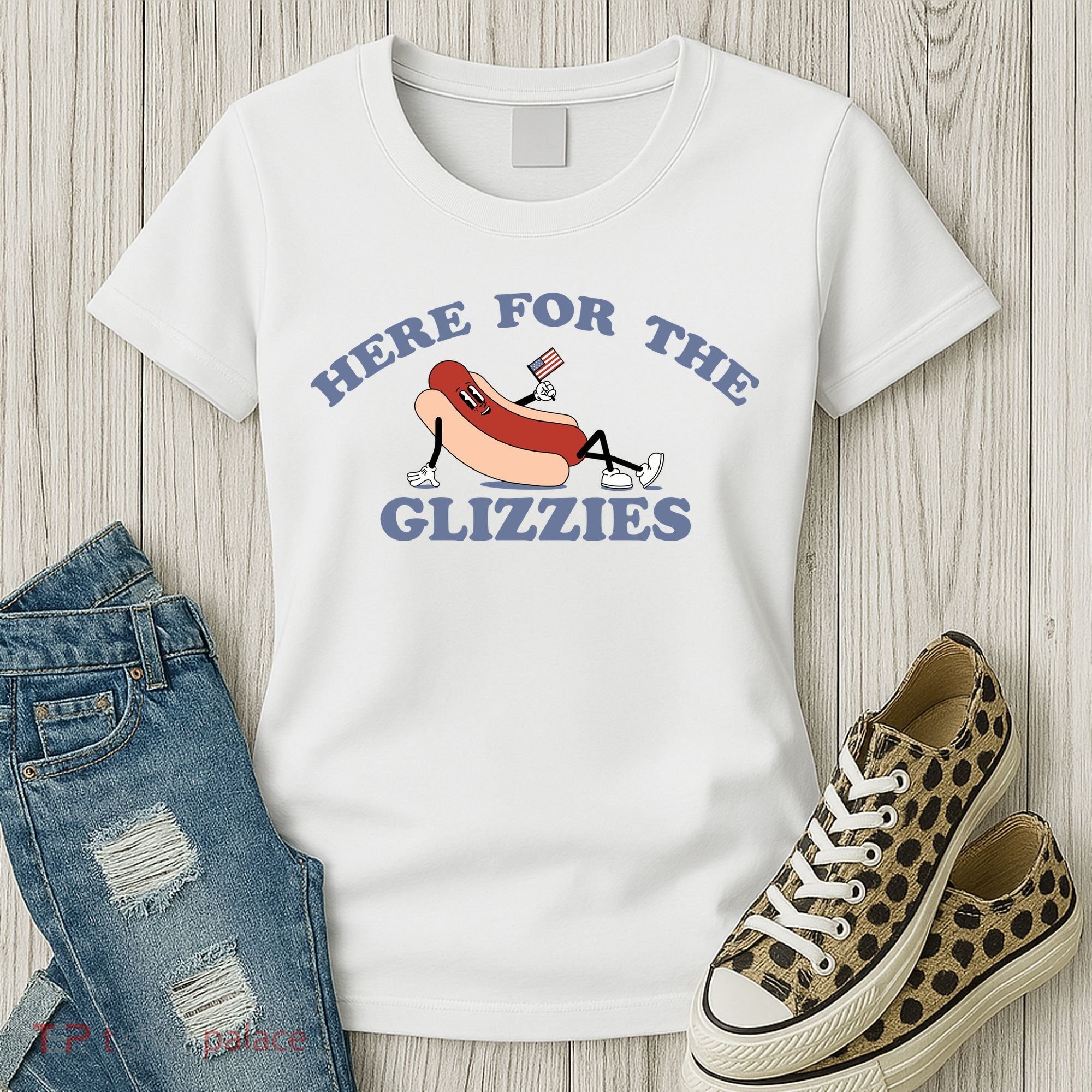 Here For The Glizzies 4th Of July Women's T-Shirt