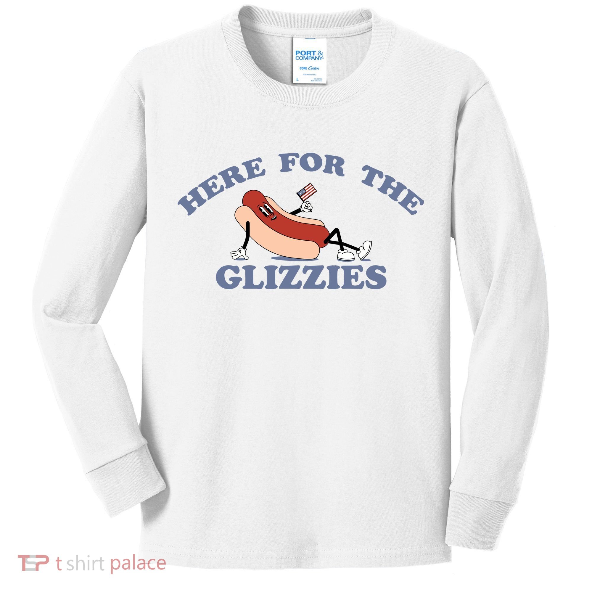 Here For The Glizzies 4th Of July Kids Long Sleeve Shirt
