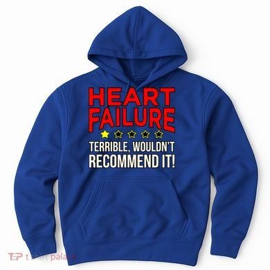 Heart Failure Terrible Hearts Disease Awareness Graphic Gift Hoodie