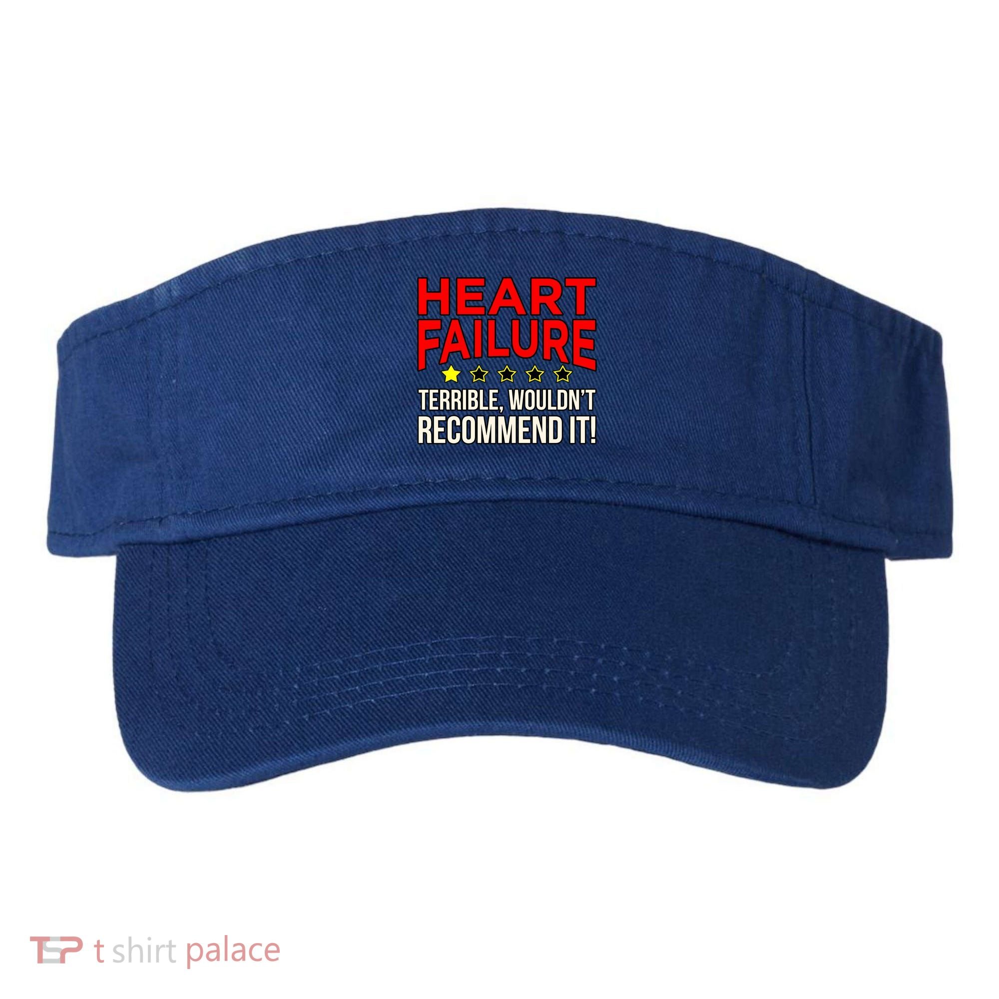 Heart Failure Terrible Hearts Disease Awareness Graphic Gift Visor