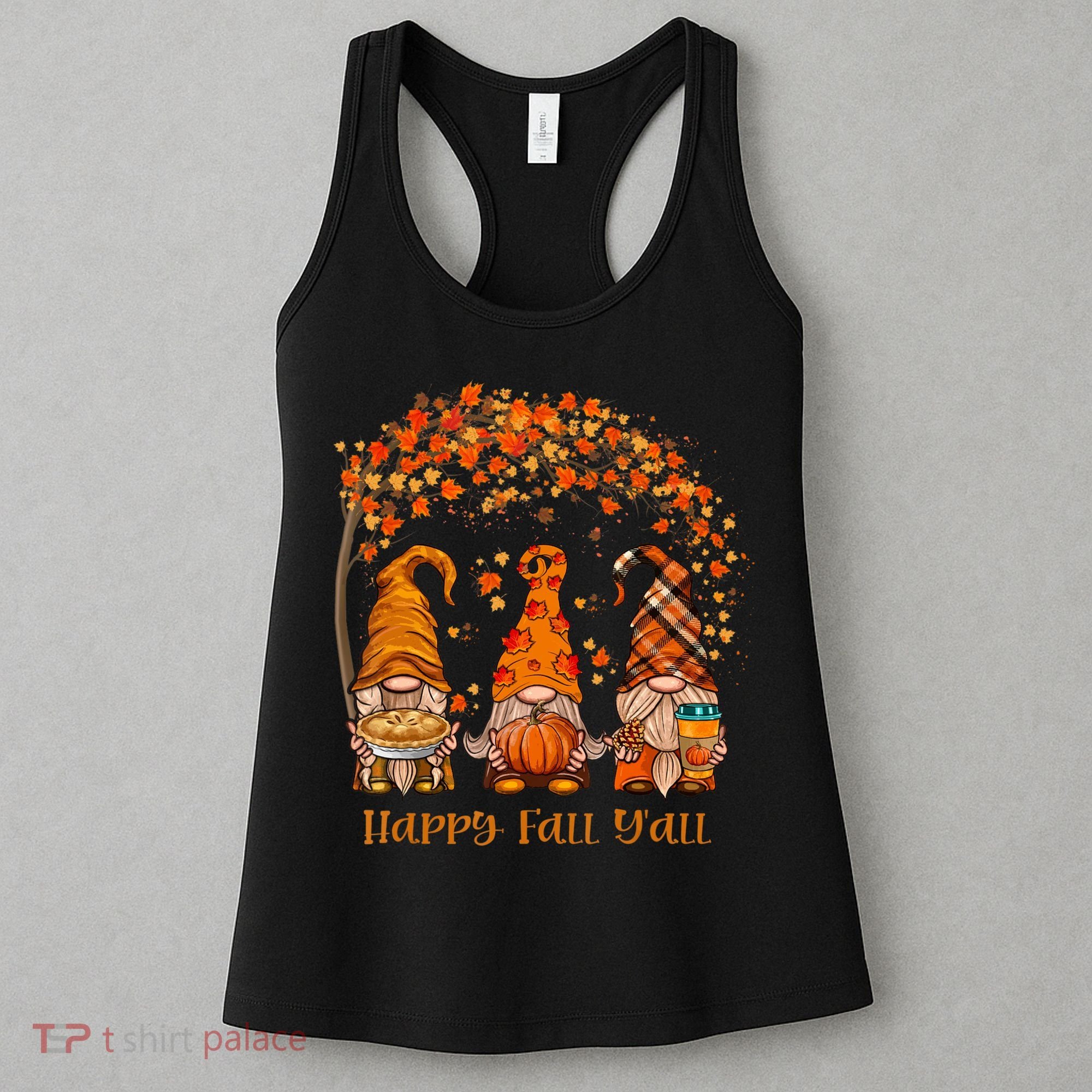 Happy Fall Y'all Gnome Autumn Gnomes Pumpkin Spice Season Women's Tank Top