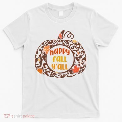 Happy Fall Yall Festive Pumpkin T-Shirt