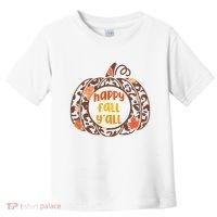 Happy Fall Yall Festive Pumpkin Toddler T-Shirt thumb 0