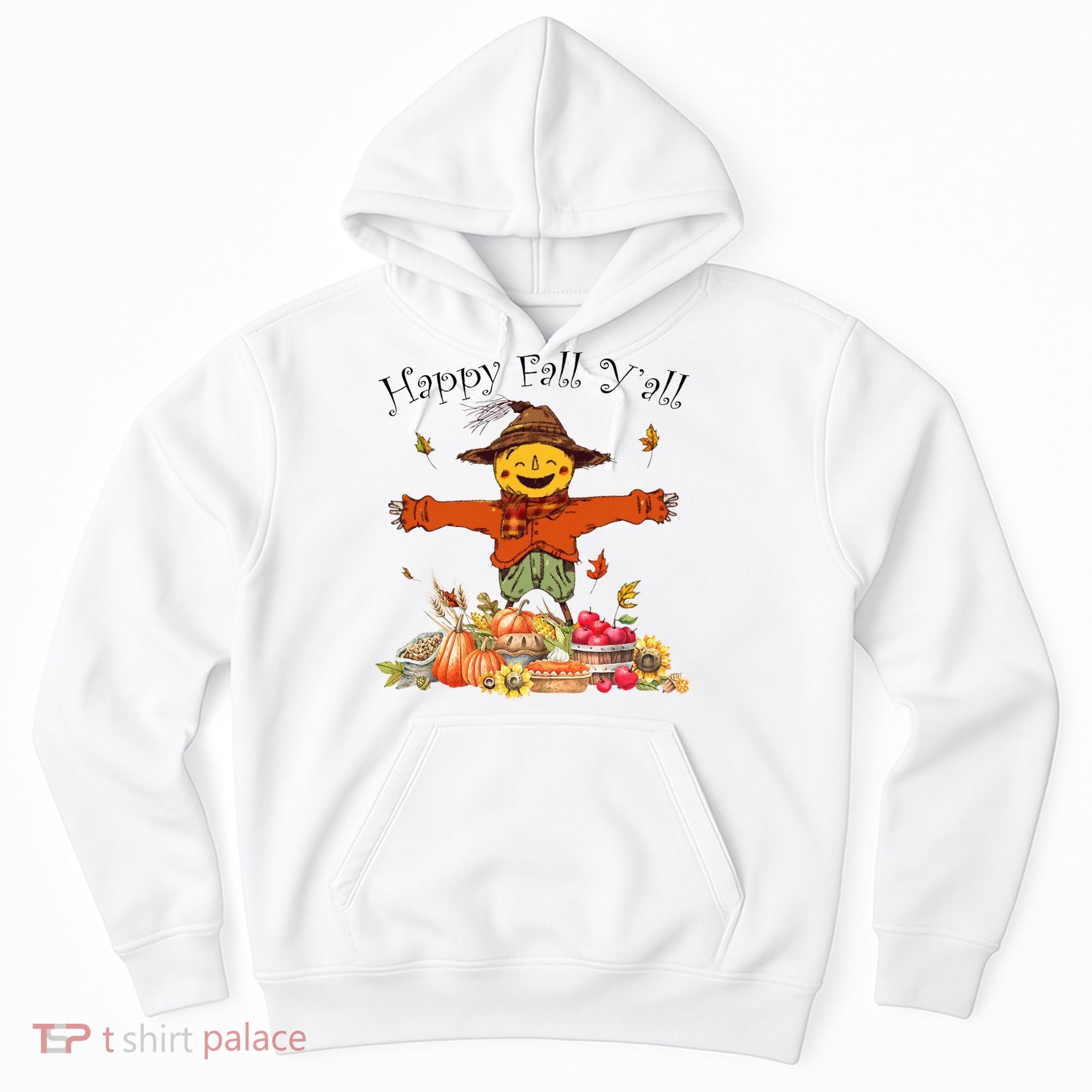 Happy Fall Yall Scarecrow Pumpkin Thanksgiving Halloween Hoodie