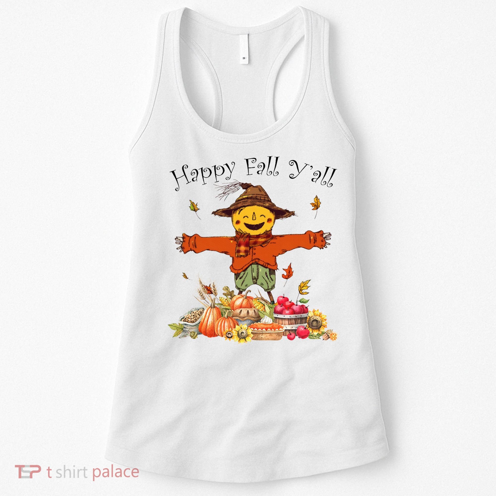 Happy Fall Yall Scarecrow Pumpkin Thanksgiving Halloween Women's Tank Top