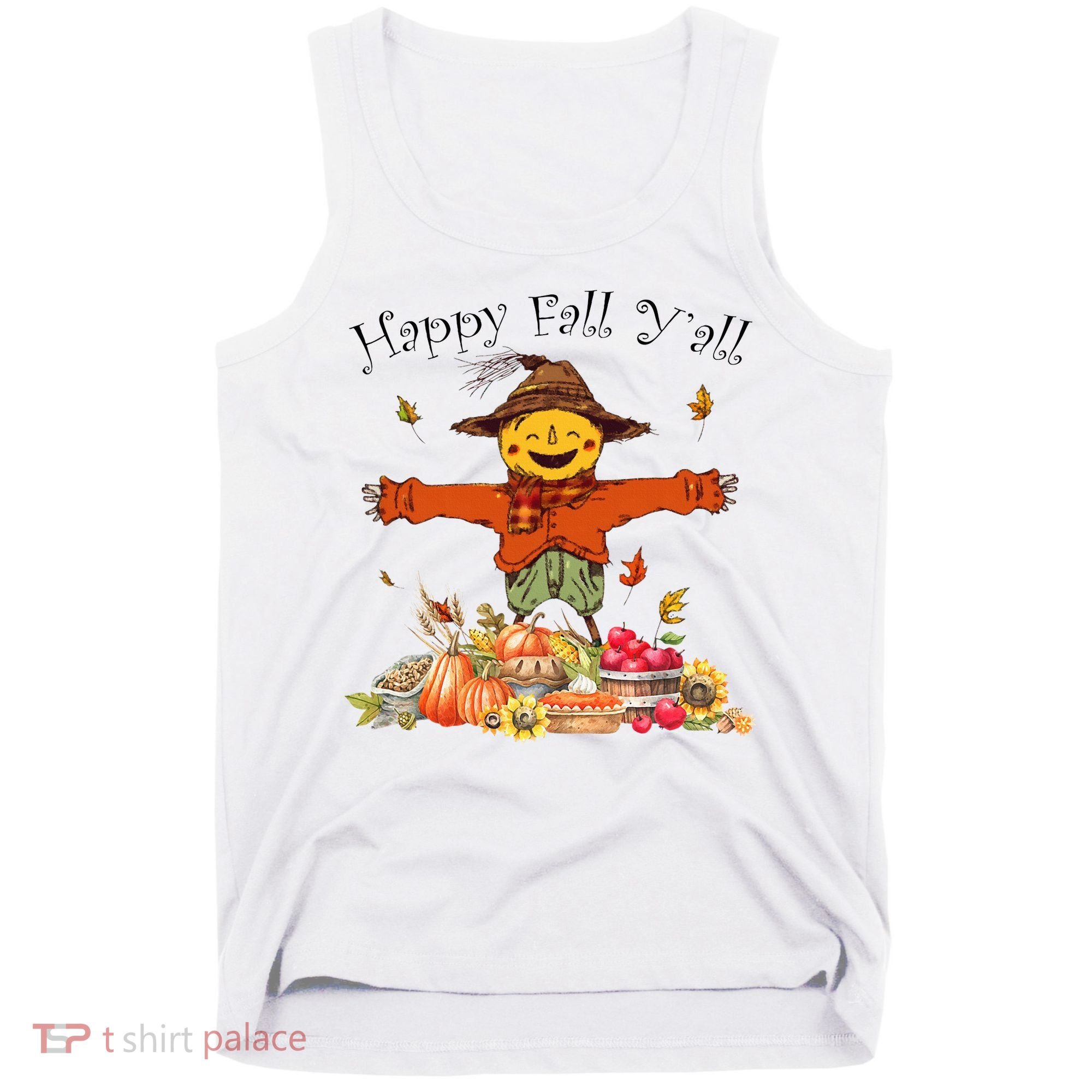 Happy Fall Yall Scarecrow Pumpkin Thanksgiving Halloween Tank Top