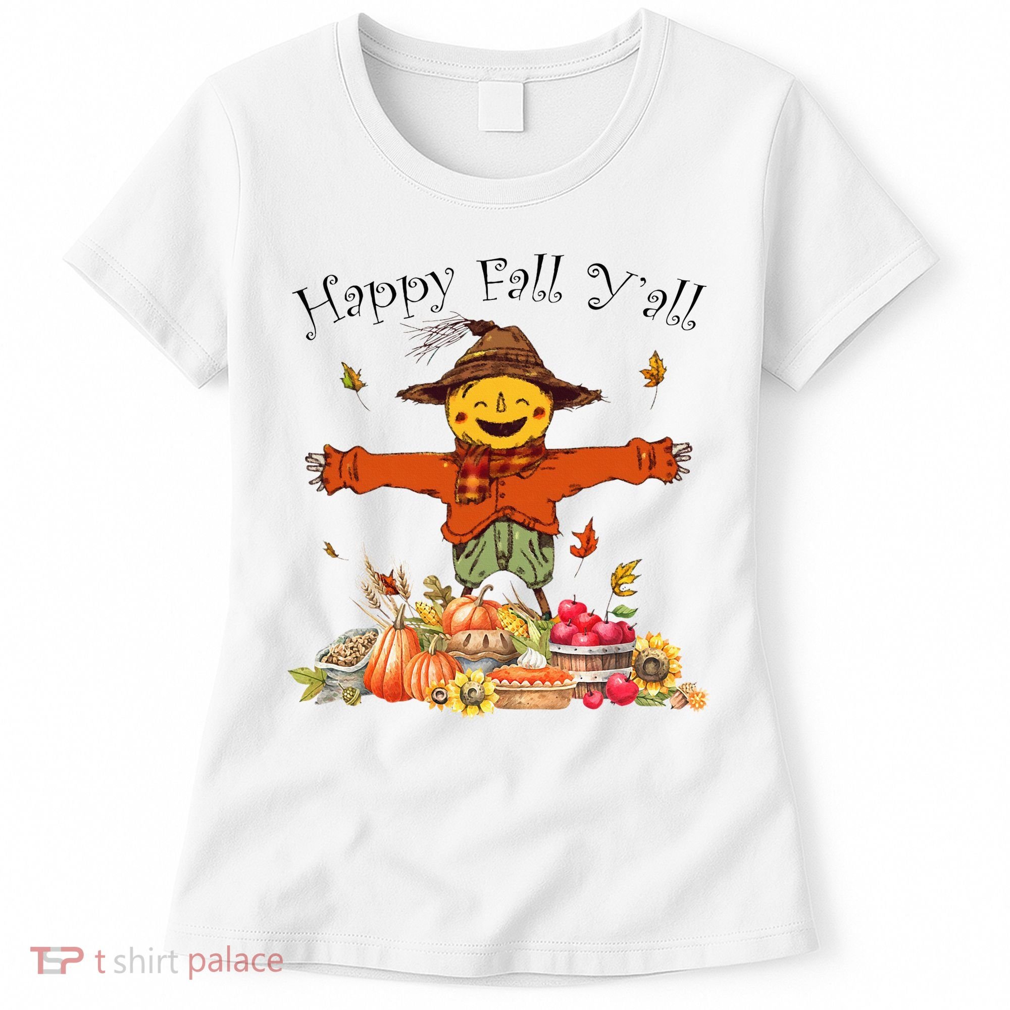 Happy Fall Yall Scarecrow Pumpkin Thanksgiving Halloween Women's T-Shirt