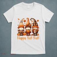 Happy Fall YAll Gnome Pumpkin Autumn Thanksgiving T-Shirt thumb 5