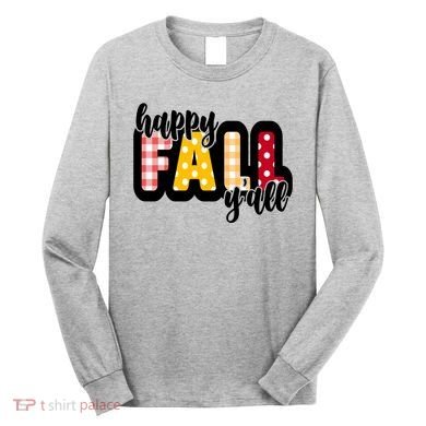 Happy Fall Yall Cozy Long Sleeve Shirt