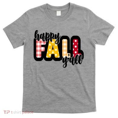 Happy Fall Yall Cozy T-Shirt