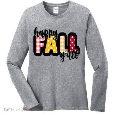 Happy Fall Yall Cozy Women's Long Sleeve Shirt