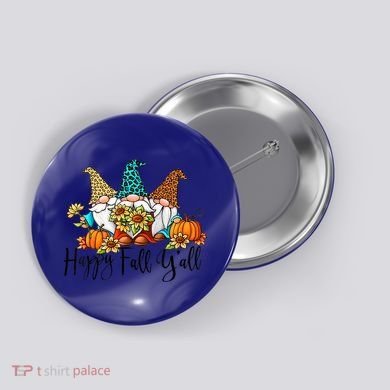 Happy Fall Y'all Gnomes Leopard Pumpkin Autumn Thanksgiving Gift Button