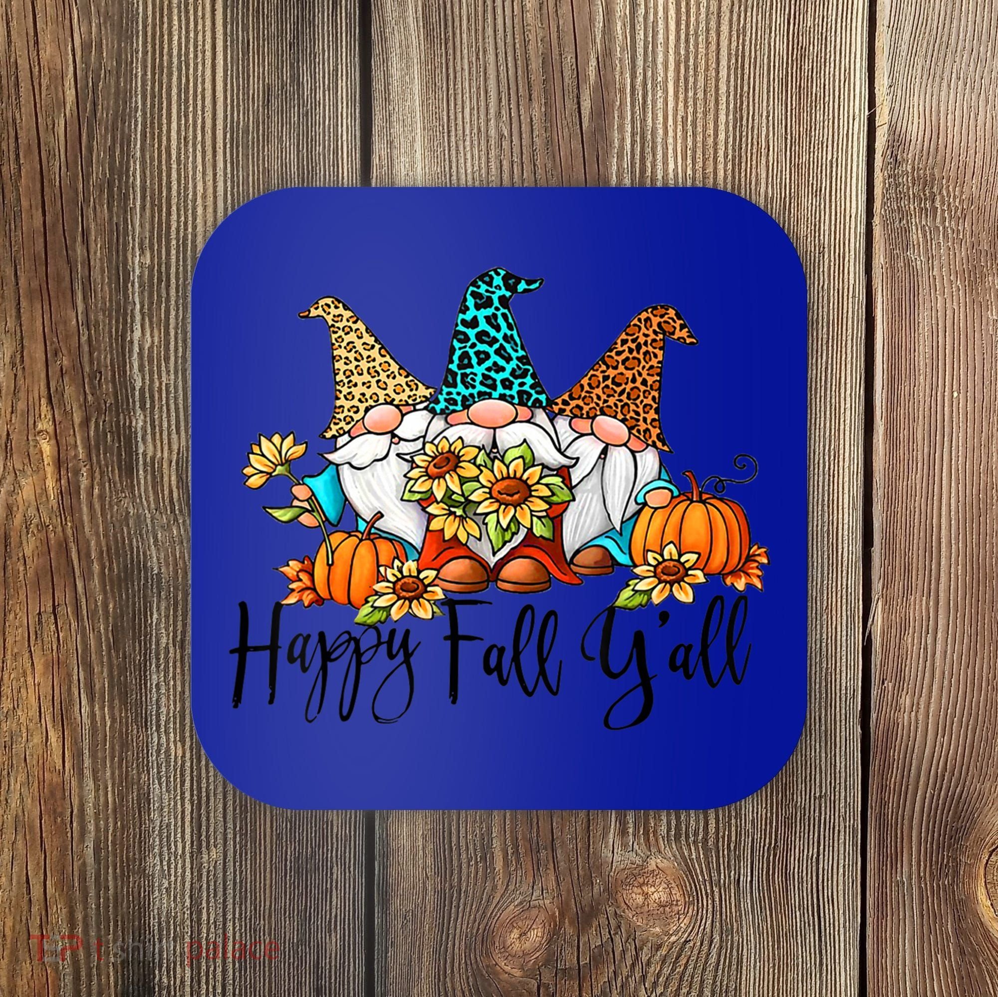 Happy Fall Y'all Gnomes Leopard Pumpkin Autumn Thanksgiving Gift Coaster