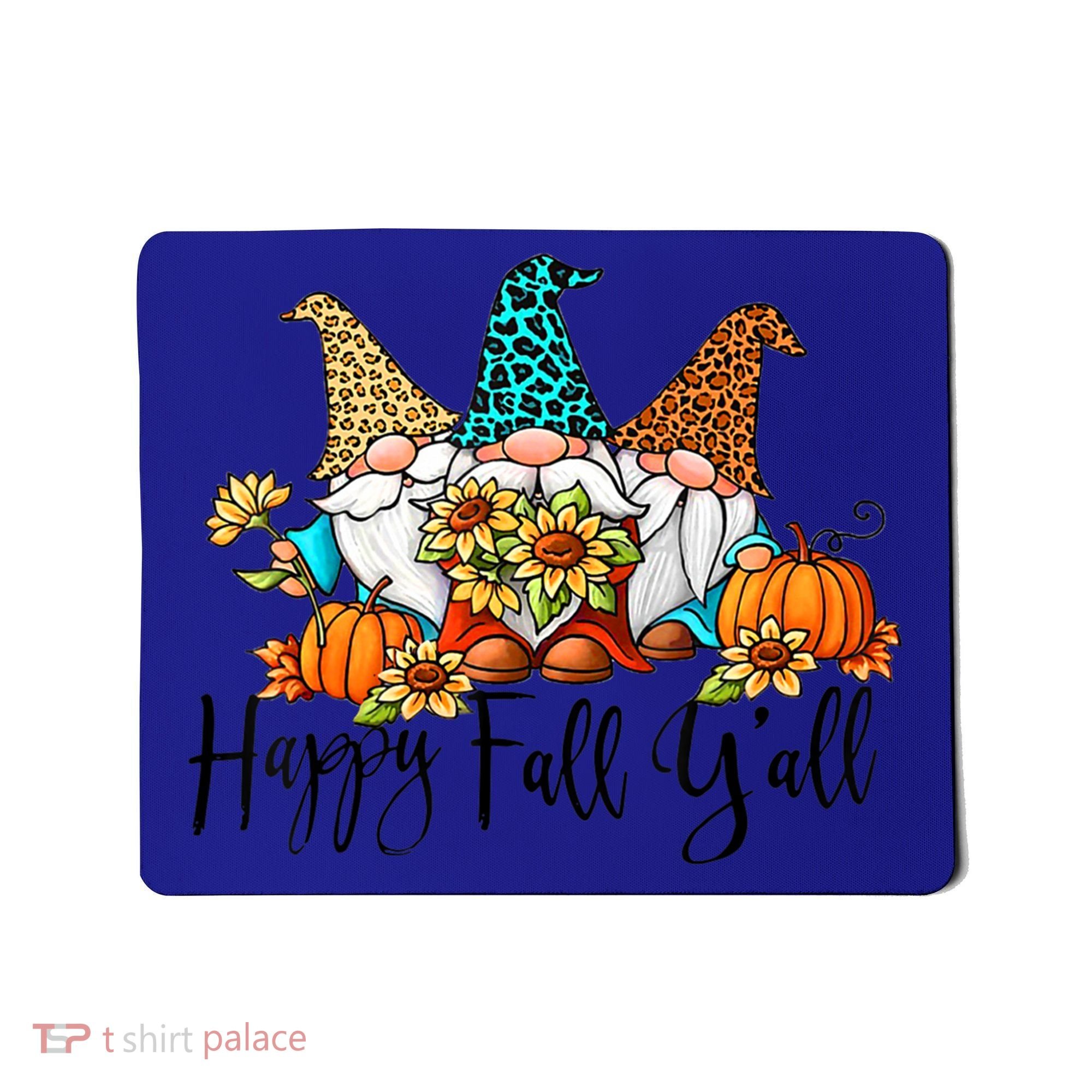 Happy Fall Y'all Gnomes Leopard Pumpkin Autumn Thanksgiving Gift Mousepad