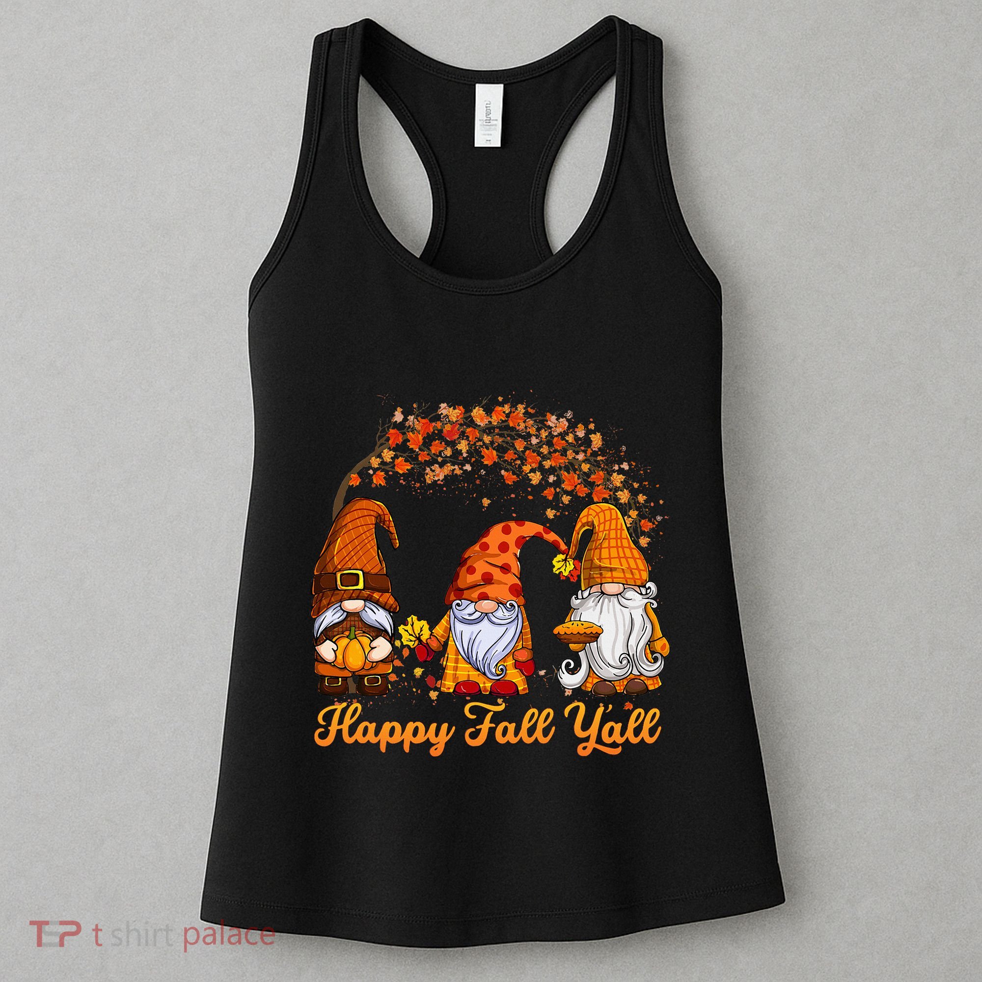 Happy Fall YAll Autumn Thanksgiving Fall Season Gnome Women's Tank Top