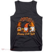 Happy Fall YAll Autumn Thanksgiving Fall Season Gnome Tank Top thumb 0