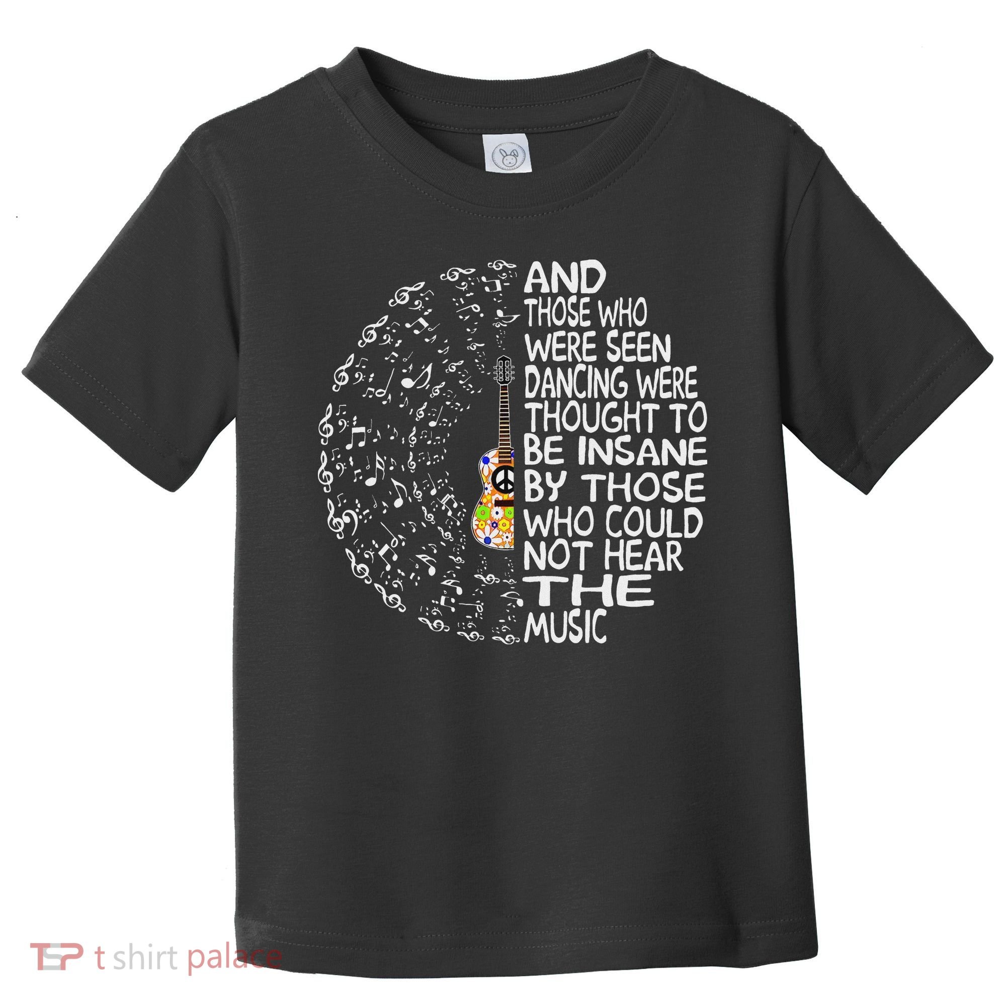Hippie Guitar And Those Who Were Seen Dancing Peace Toddler T-Shirt