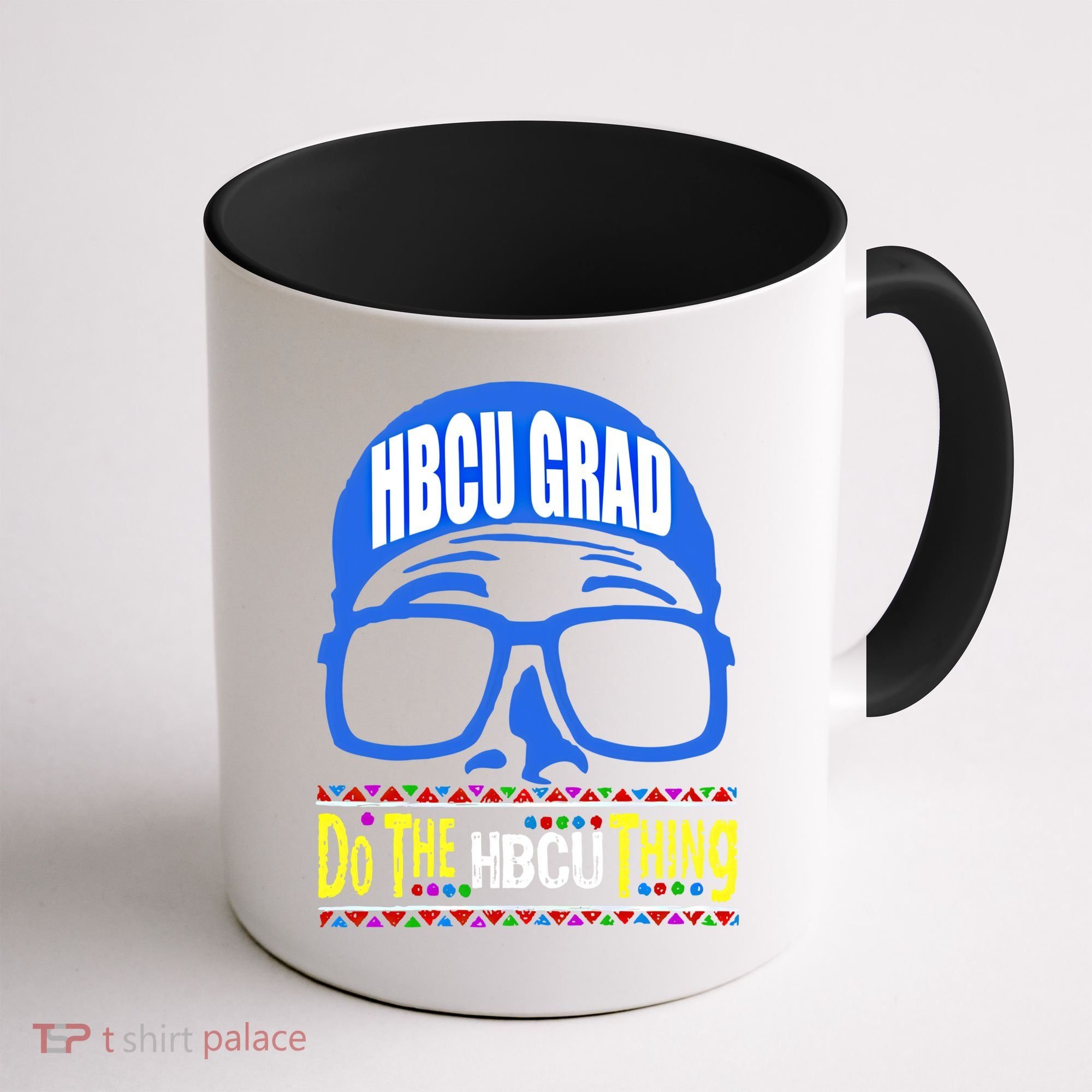 Hbcu Grad Alumni/alumna Do The Hbcu Thing Gift Coffee Mug