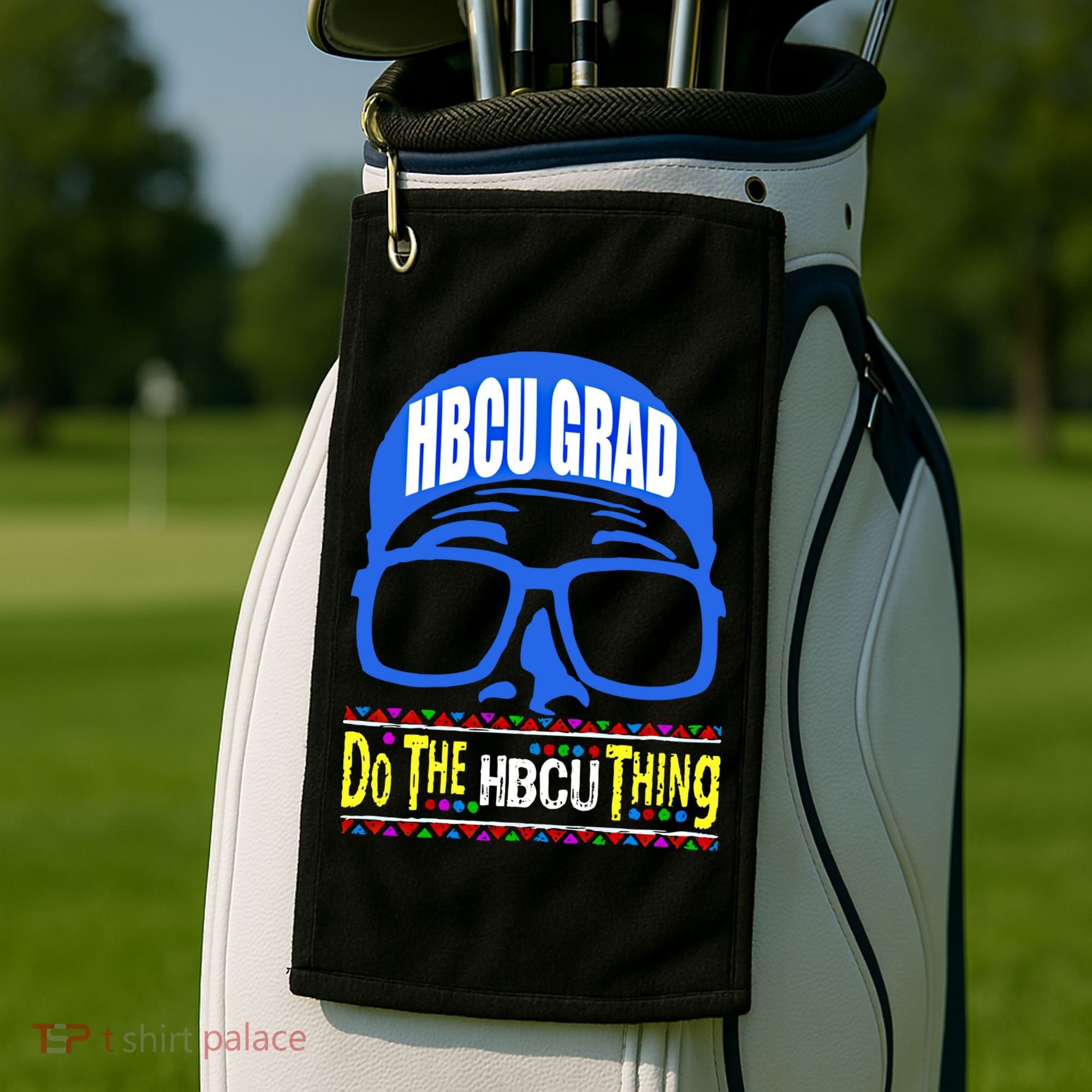 Hbcu Grad Alumni/alumna Do The Hbcu Thing Gift Golf Towel