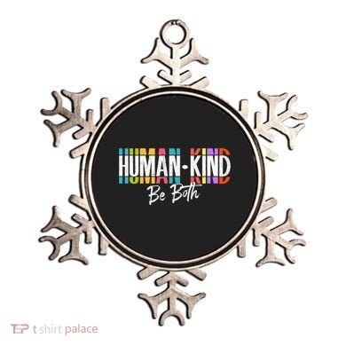 Humankind Gift Be Both Gift Support Human Kindness Gift Equality Kind Gift Ornament