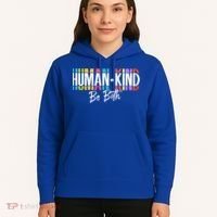 Humankind Gift Be Both Gift Support Human Kindness Gift Equality Kind Gift Hoodie thumb 5