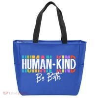 Humankind Gift Be Both Gift Support Human Kindness Gift Equality Kind Gift Tote Bag thumb 0