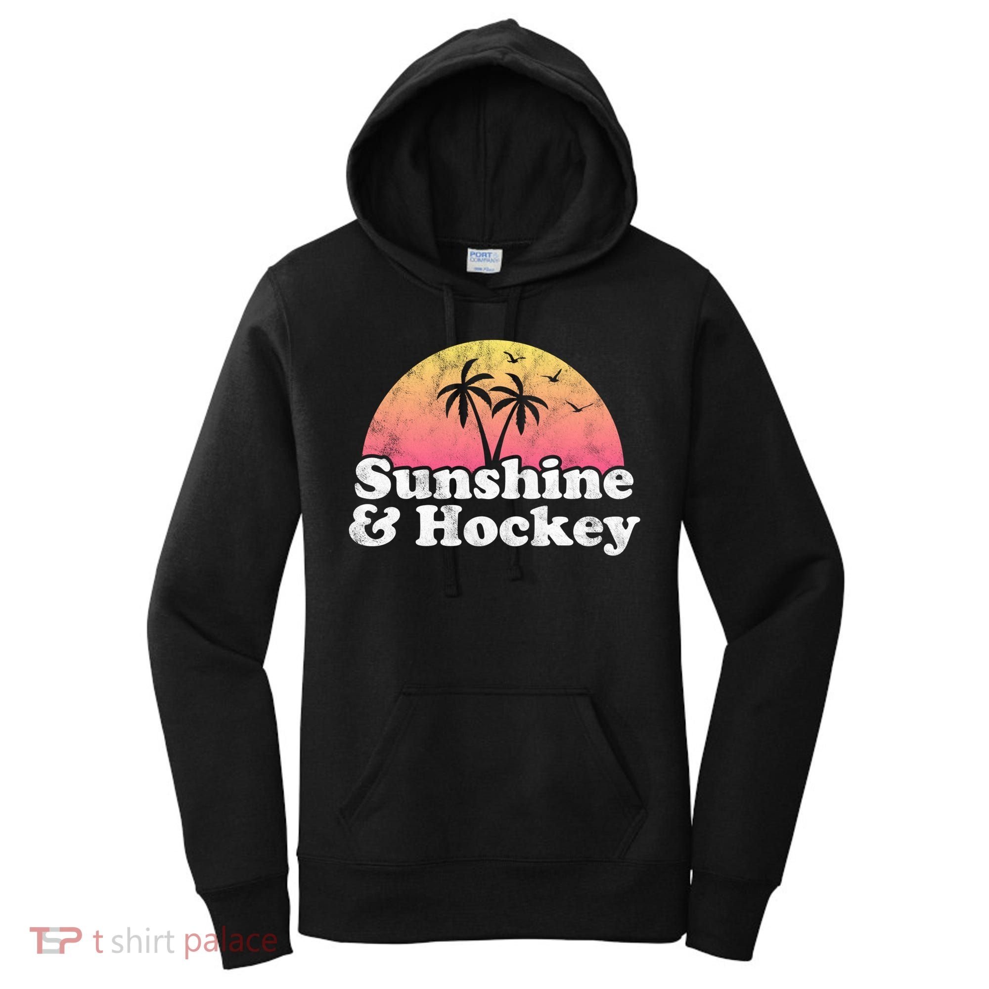 Hockey Gift Cute Gift Sunshine And Hockey Cool Gift Women's Hoodie