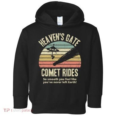 Heaven's Gate Comet Rides Retro Man 90s Space Lover Gift Toddler Hoodie
